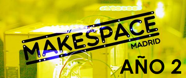 Makespace cumple 2 años