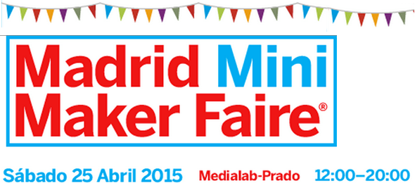 Madrid Mini Maker Faire